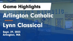 Arlington Catholic  vs Lynn Classical  Game Highlights - Sept. 29, 2023