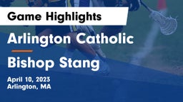 Arlington Catholic  vs Bishop Stang  Game Highlights - April 10, 2023