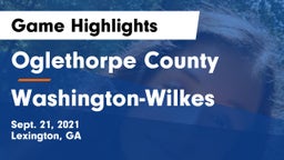 Oglethorpe County  vs Washington-Wilkes Game Highlights - Sept. 21, 2021