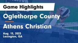 Oglethorpe County  vs Athens Christian  Game Highlights - Aug. 15, 2023