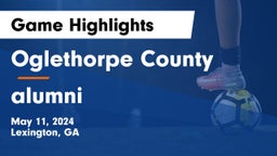 Oglethorpe County  vs alumni Game Highlights - May 11, 2024