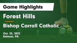 Forest Hills  vs Bishop Carroll Catholic  Game Highlights - Oct. 25, 2022