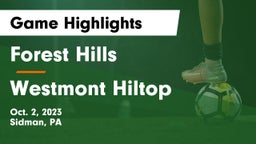 Forest Hills  vs Westmont Hiltop  Game Highlights - Oct. 2, 2023