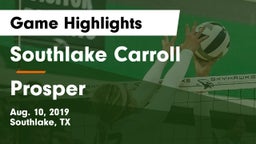 Southlake Carroll  vs Prosper  Game Highlights - Aug. 10, 2019