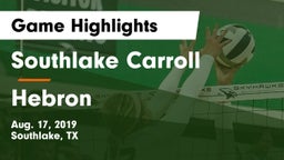 Southlake Carroll  vs Hebron  Game Highlights - Aug. 17, 2019