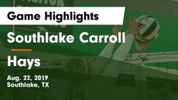 Southlake Carroll  vs Hays Game Highlights - Aug. 22, 2019