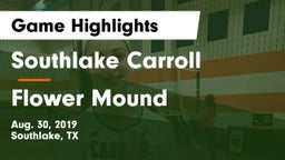 Southlake Carroll  vs Flower Mound  Game Highlights - Aug. 30, 2019