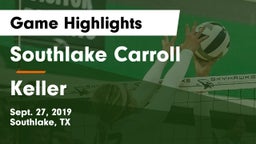 Southlake Carroll  vs Keller  Game Highlights - Sept. 27, 2019