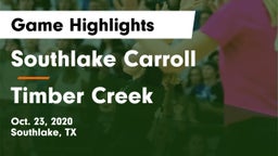 Southlake Carroll  vs Timber Creek  Game Highlights - Oct. 23, 2020