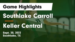 Southlake Carroll  vs Keller Central  Game Highlights - Sept. 20, 2022