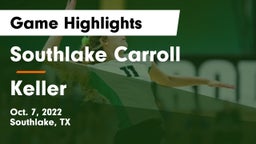 Southlake Carroll  vs Keller  Game Highlights - Oct. 7, 2022
