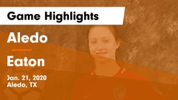 Aledo  vs Eaton  Game Highlights - Jan. 21, 2020