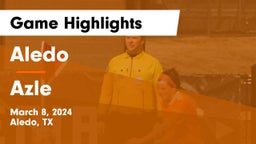 Aledo  vs Azle  Game Highlights - March 8, 2024