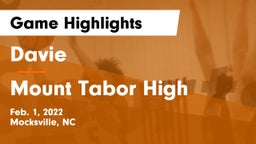 Davie  vs Mount Tabor High  Game Highlights - Feb. 1, 2022