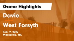 Davie  vs West Forsyth  Game Highlights - Feb. 9, 2022