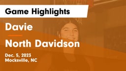 Davie  vs North Davidson  Game Highlights - Dec. 5, 2023