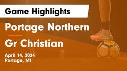 Portage Northern  vs Gr Christian Game Highlights - April 14, 2024