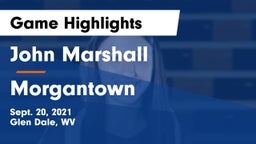 John Marshall  vs Morgantown  Game Highlights - Sept. 20, 2021