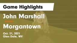 John Marshall  vs Morgantown  Game Highlights - Oct. 21, 2021