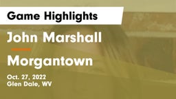 John Marshall  vs Morgantown  Game Highlights - Oct. 27, 2022