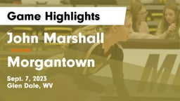 John Marshall  vs Morgantown  Game Highlights - Sept. 7, 2023