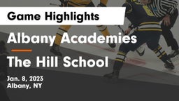 Albany Academies vs The Hill School Game Highlights - Jan. 8, 2023