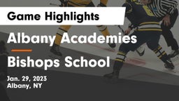 Albany Academies vs Bishops School Game Highlights - Jan. 29, 2023