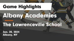 Albany Academies vs The Lawrenceville School Game Highlights - Jan. 20, 2024