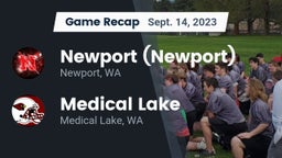 Recap: Newport  (Newport) vs. Medical Lake  2023