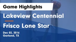 Lakeview Centennial  vs Frisco Lone Star  Game Highlights - Dec 02, 2016