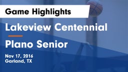 Lakeview Centennial  vs Plano Senior  Game Highlights - Nov 17, 2016