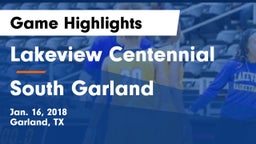 Lakeview Centennial  vs South Garland  Game Highlights - Jan. 16, 2018