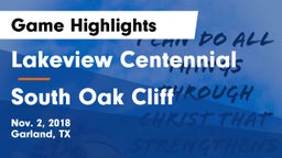 Lakeview Centennial  vs South Oak Cliff  Game Highlights - Nov. 2, 2018