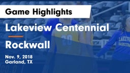 Lakeview Centennial  vs Rockwall  Game Highlights - Nov. 9, 2018