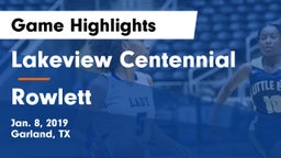 Lakeview Centennial  vs Rowlett  Game Highlights - Jan. 8, 2019