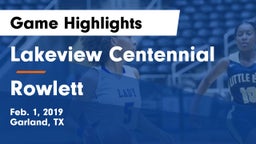 Lakeview Centennial  vs Rowlett  Game Highlights - Feb. 1, 2019