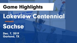 Lakeview Centennial  vs Sachse  Game Highlights - Dec. 7, 2019