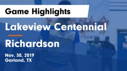 Lakeview Centennial  vs Richardson  Game Highlights - Nov. 30, 2019