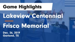 Lakeview Centennial  vs Frisco Memorial  Game Highlights - Dec. 26, 2019