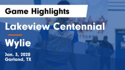Lakeview Centennial  vs Wylie  Game Highlights - Jan. 3, 2020