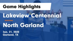 Lakeview Centennial  vs North Garland  Game Highlights - Jan. 21, 2020