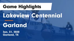 Lakeview Centennial  vs Garland  Game Highlights - Jan. 31, 2020