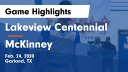 Lakeview Centennial  vs McKinney  Game Highlights - Feb. 24, 2020