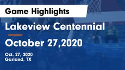 Lakeview Centennial  vs October 27,2020 Game Highlights - Oct. 27, 2020
