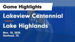 Lakeview Centennial  vs Lake Highlands  Game Highlights - Nov. 10, 2020