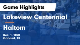 Lakeview Centennial  vs Haltom  Game Highlights - Dec. 1, 2020