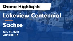 Lakeview Centennial  vs Sachse  Game Highlights - Jan. 15, 2021