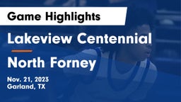 Lakeview Centennial  vs North Forney  Game Highlights - Nov. 21, 2023