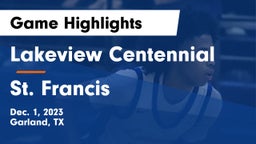 Lakeview Centennial  vs St. Francis Game Highlights - Dec. 1, 2023