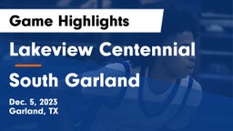 Lakeview Centennial  vs South Garland  Game Highlights - Dec. 5, 2023